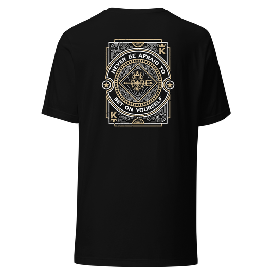 Bet On Yourself Unisex T-Shirt